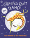 Giraffes Can't Dance by Giles Andreae Extended Range Hachette Children's Group