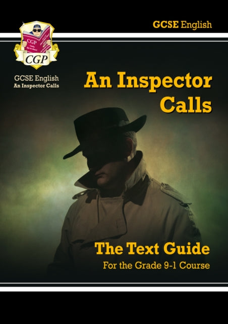 New GCSE English Text Guide - An Inspector Calls includes Online Edition & Quizzes Extended Range Coordination Group Publications Ltd (CGP)