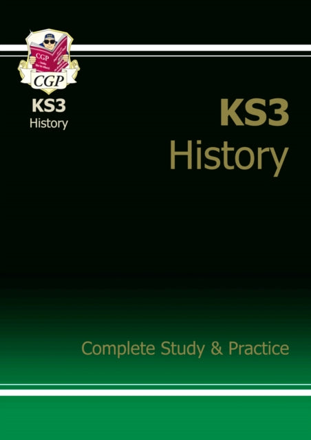 KS3 History Complete Revision & Practice (with Online Edition) Extended Range Coordination Group Publications Ltd (CGP)