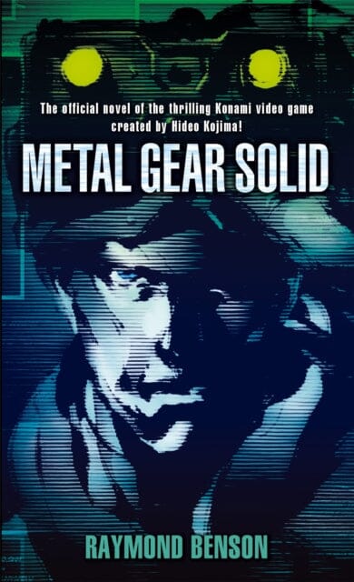 Metal Gear Solid by Raymond Benson Extended Range Little, Brown Book Group