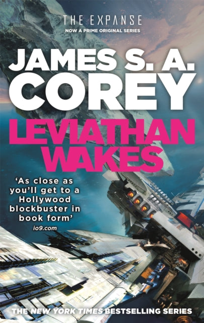 Leviathan Wakes: (The Expanse 1) by James S. A. Corey Extended Range Little, Brown Book Group