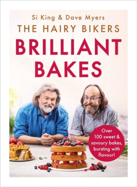 The Hairy Bikers' Brilliant Bakes by Hairy Bikers Extended Range Orion Publishing Co