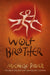 Chronicles of Ancient Darkness: Wolf Brother by Michelle Paver Extended Range Hachette Children's Group