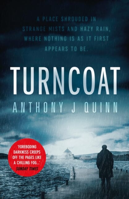 Turncoat by Anthony J. Quinn Extended Range Oldcastle Books Ltd