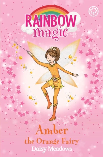Rainbow Magic: Amber the Orange Fairy The Rainbow Fairies Book 2 by Daisy Meadows Extended Range Hachette Children's Group