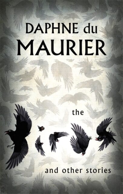 The Birds And Other Stories by Daphne Du Maurier Extended Range Little Brown Book Group