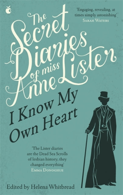 The Secret Diaries Of Miss Anne Lister: Vol. 1 by Anne Lister Extended Range Little, Brown Book Group
