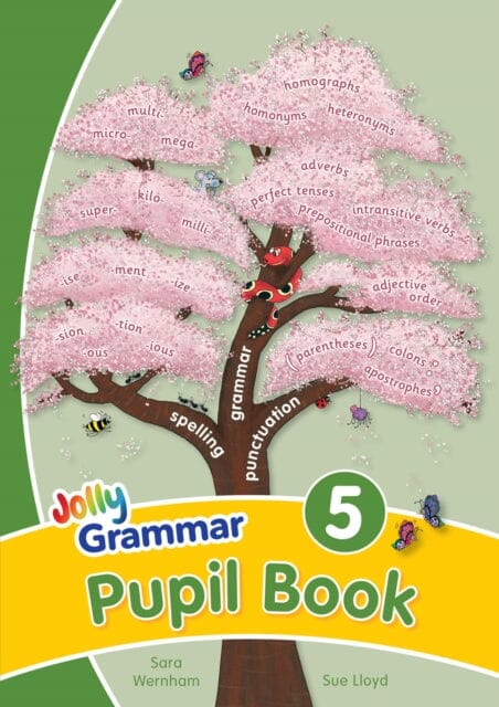 Grammar 5 Pupil Book: In Precursive Letters (British English edition) by Sara Wernham Extended Range Jolly Learning Ltd