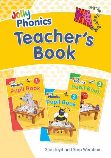 Jolly Phonics Teacher's Book: in Precursive Letters (British English edition) by Sara Wernham Extended Range Jolly Learning Ltd