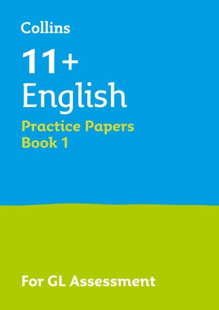 11+ English Practice Papers Book 1: For the 2023 Gl Assessment Tests by Collins 11+ Extended Range Letts Educational