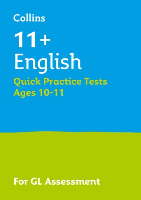 11+ English Quick Practice Tests Age 10-11 (Year 6): For the 2023 Gl Assessment Tests by Letts 11+ Extended Range Letts Educational