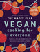 The Happy Pear: Vegan Cooking for Everyone Over 200 Delicious Recipes That Anyone Can Make by David Flynn Extended Range Penguin Books Ltd