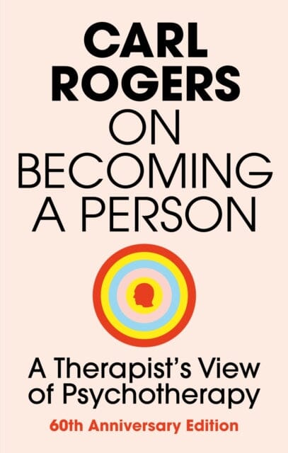 On Becoming a Person by Carl Rogers Extended Range Little Brown Book Group