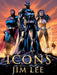 Icons: The DC Comics and Wildstorm Art of Jim Lee by Jim Lee Extended Range Titan Books Ltd