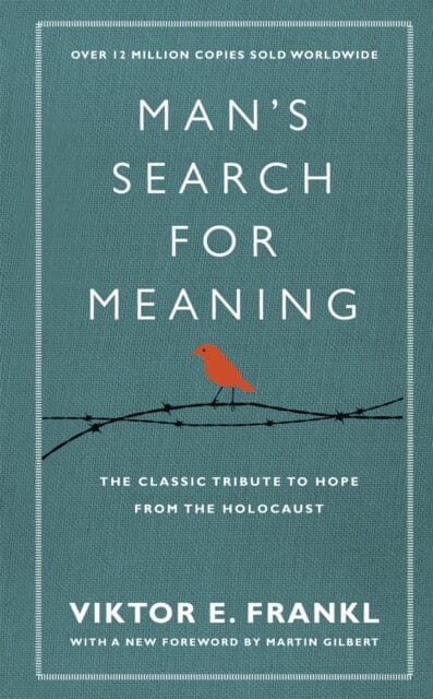 Man's Search For Meaning by Viktor E Frankl Extended Range Ebury Publishing