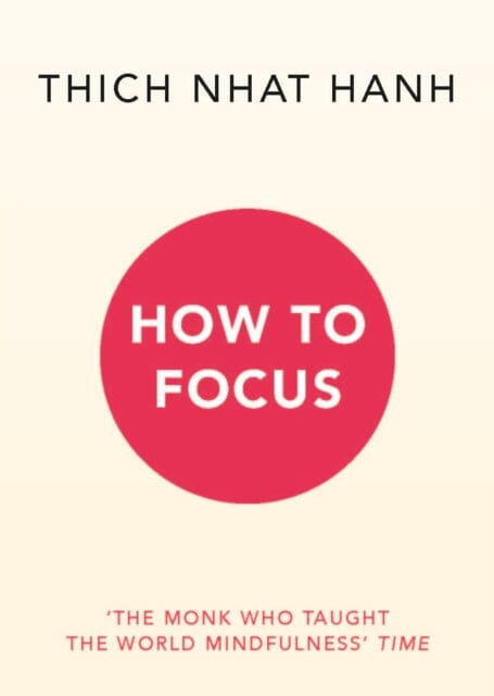 How to Focus Extended Range Ebury Publishing