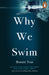 Why We Swim by Bonnie Tsui Extended Range Ebury Publishing