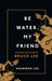 Be Water, My Friend: The True Teachings of Bruce Lee by Shannon Lee Extended Range Ebury Publishing