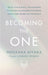 Becoming the One : Heal Your Past, Transform Your Relationship Patterns and Come Home to Yourself Extended Range Ebury Publishing