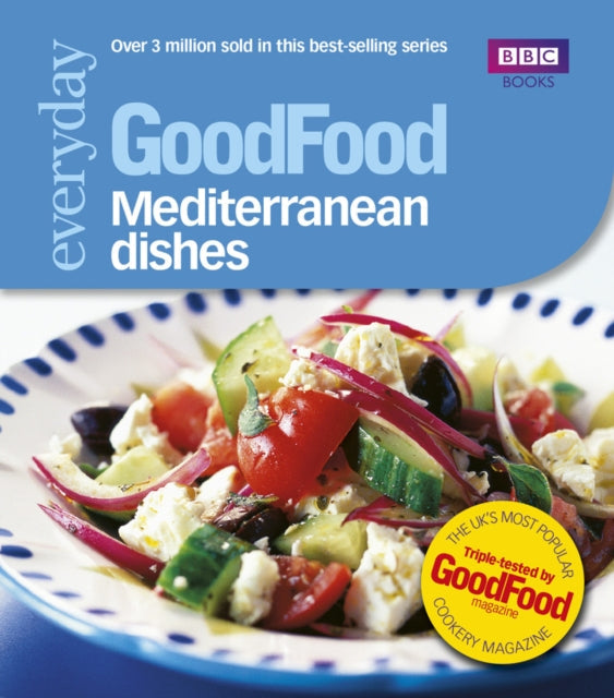 Good Food: Mediterranean Dishes by Good Food Guides Extended Range Ebury Publishing
