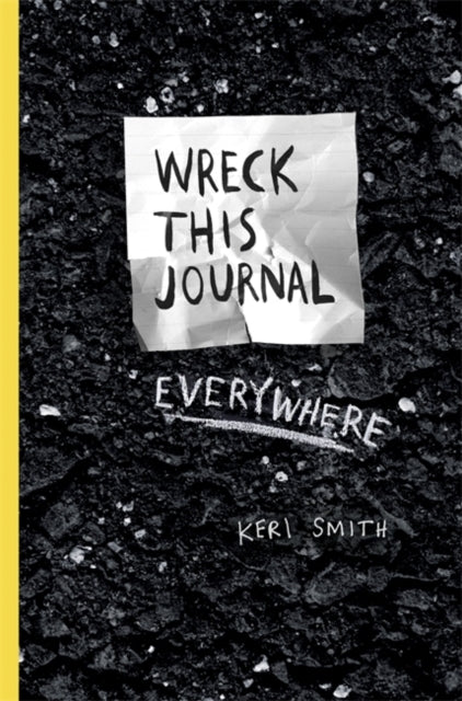 Wreck This Journal Everywhere by Keri Smith Extended Range Penguin Books Ltd