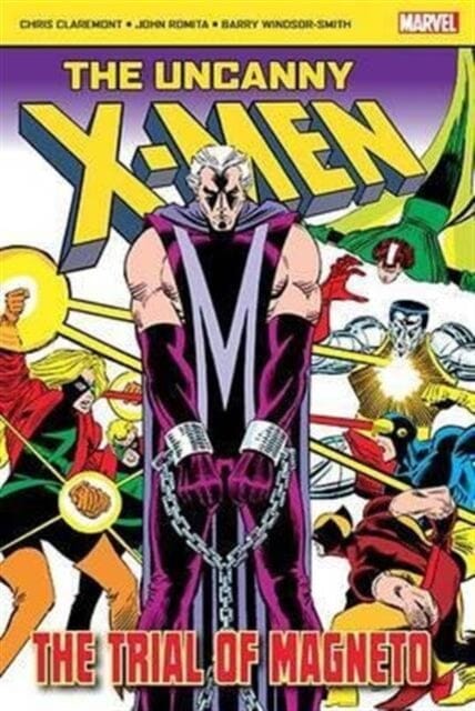 The Uncanny X-Men: The Trial of Magneto by Chris Claremont Extended Range Panini Publishing Ltd
