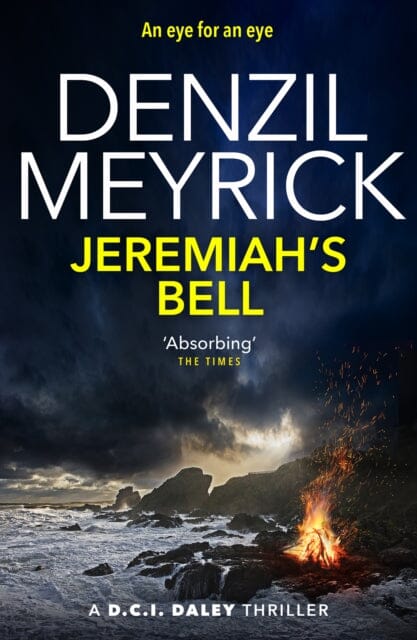 Jeremiah's Bell: A D.C.I. Daley Thriller by Denzil Meyrick Extended Range Birlinn General