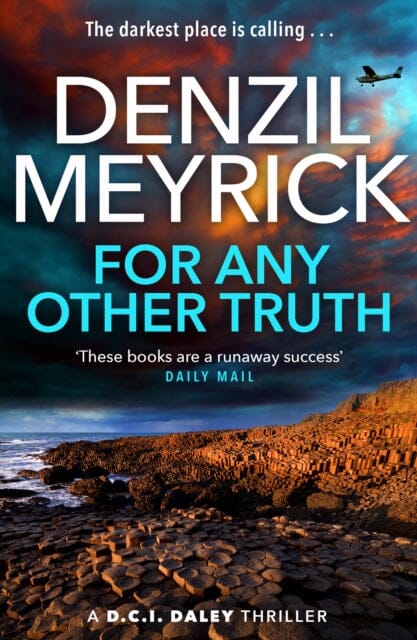 For Any Other Truth: A D.C.I. Daley Thriller by Denzil Meyrick Extended Range Birlinn General
