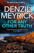 For Any Other Truth: A D.C.I. Daley Thriller by Denzil Meyrick Extended Range Birlinn General