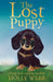 The Lost Puppy by Holly Webb Extended Range Little Tiger Press Group