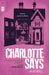 Charlotte Says by Alex Bell Extended Range Little Tiger Press Group