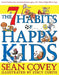 The 7 Habits of Happy Kids by Sean Covey Extended Range Simon & Schuster Ltd