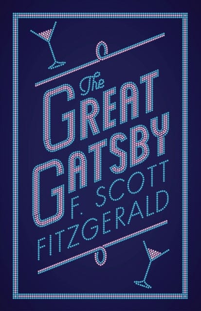 The Great Gatsby by F. Scott Fitzgerald Extended Range Alma Books Ltd