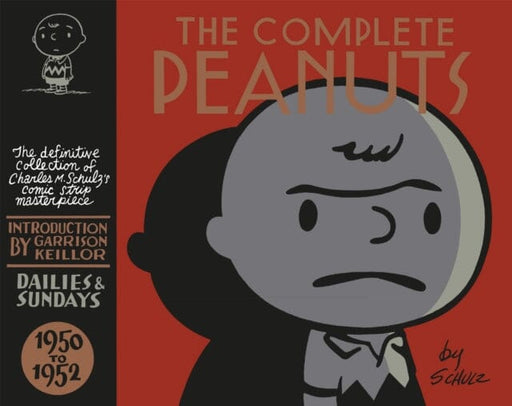 The Complete Peanuts 1950-1952 : Volume 1 by Charles M. Schulz Extended Range Canongate Books