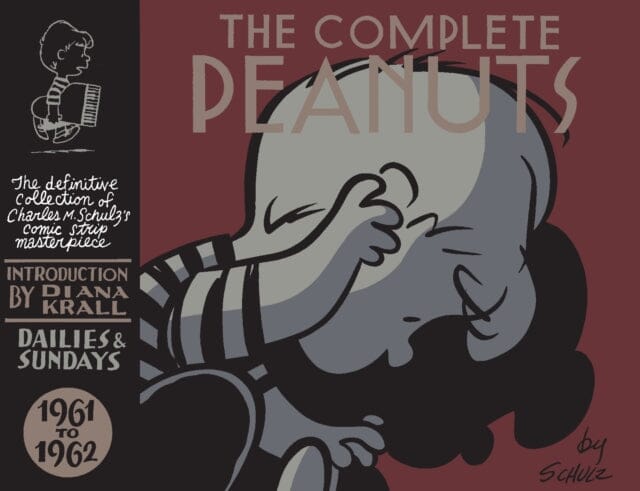 The Complete Peanuts 1961-1962 : Volume 6 by Charles M. Schulz Extended Range Canongate Books