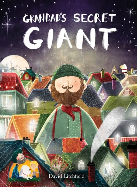 Grandad's Secret Giant by David Litchfield Extended Range Frances Lincoln Publishers Ltd