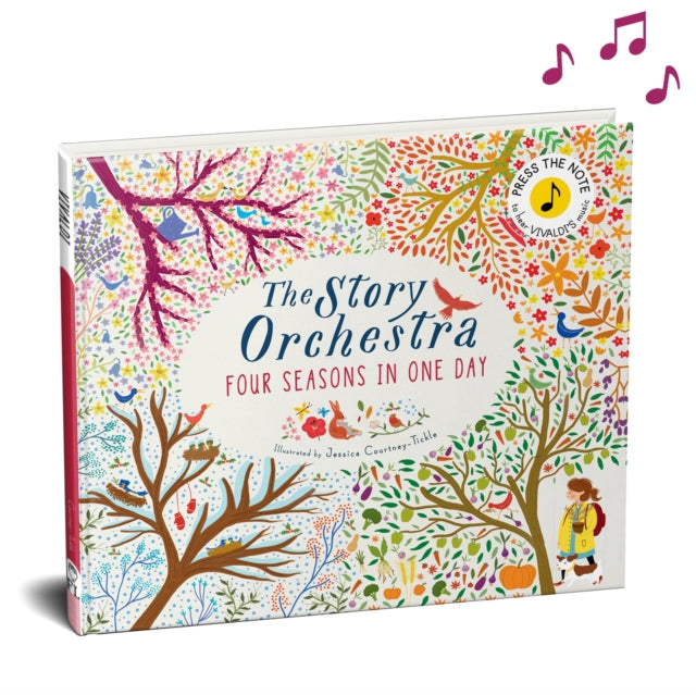 The Story Orchestra: Four Seasons in One Day by Jessica Courtney-Tickle Extended Range Frances Lincoln Publishers Ltd