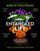 Entangled Life (The Illustrated Edition) by Merlin Sheldrake Extended Range Vintage Publishing