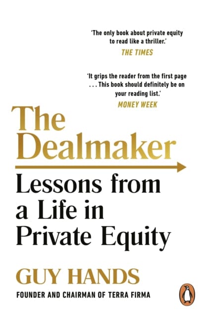 The Dealmaker : Lessons from a Life in Private Equity Extended Range Cornerstone