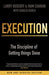 Execution: The Discipline of Getting Things Done by Charles Burck Extended Range Cornerstone