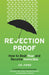 Rejection Proof: How to Beat Fear and Become Invincible by Jia Jiang Extended Range Cornerstone