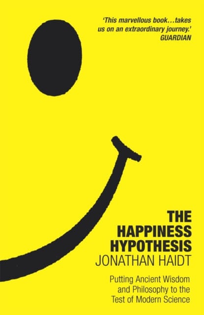 The Happiness Hypothesis: Ten Ways to Find Happiness and Meaning in Life by Jonathan Haidt Extended Range Cornerstone