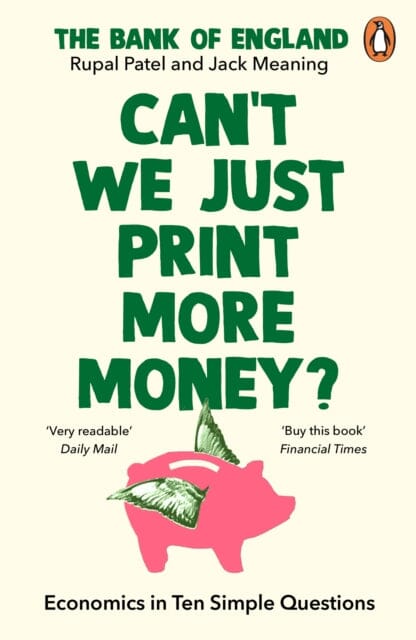 Can't We Just Print More Money? : Economics in Ten Simple Questions Extended Range Cornerstone