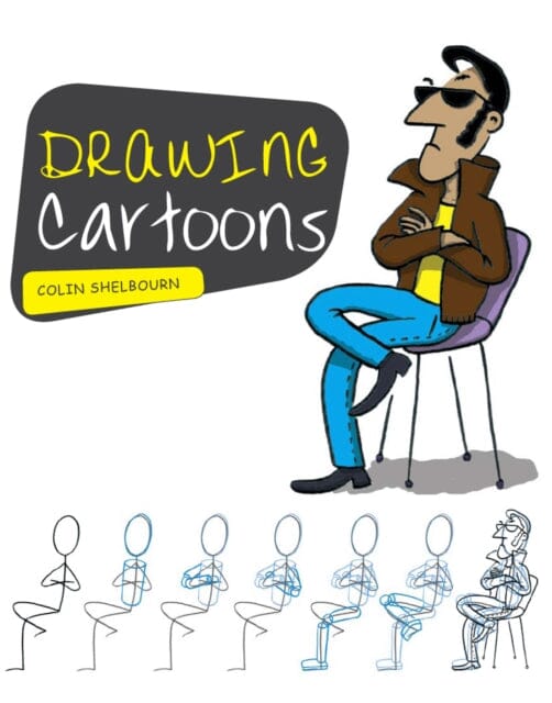 Drawing Cartoons by Colin Shelbourn Extended Range The Crowood Press Ltd