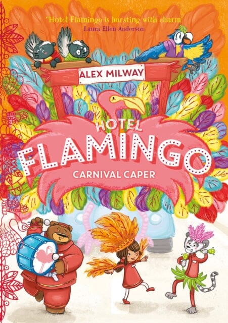 Hotel Flamingo: Carnival Caper by Alex Milway Extended Range Bonnier Books Ltd