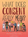 What Does Consent Really Mean? by Pete & Thalia Wallis Extended Range Jessica Kingsley Publishers