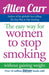 The Easy Way for Women to Stop Smoking by Allen Carr Extended Range Arcturus Publishing Ltd