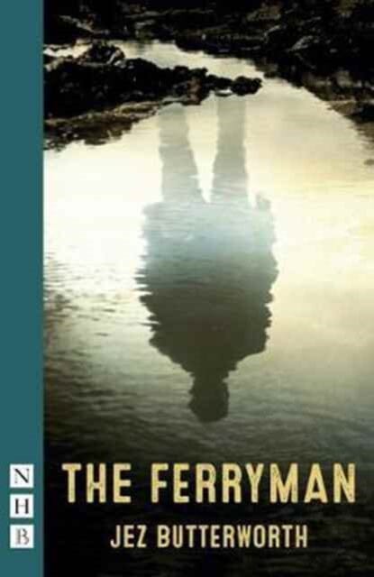 The Ferryman by Jez Butterworth Extended Range Nick Hern Books