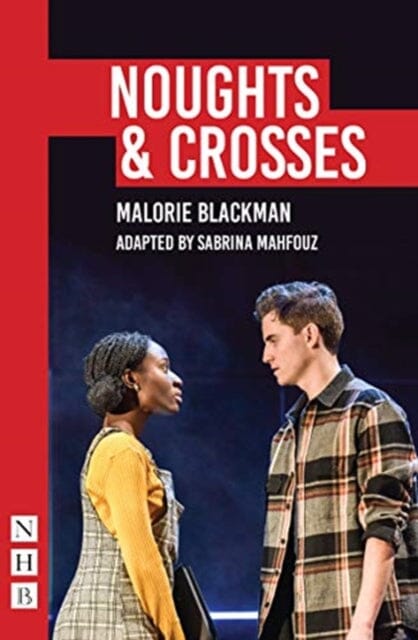 Noughts & Crosses by Sabrina Mahfouz Extended Range Nick Hern Books