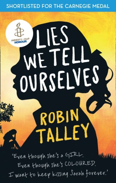 Lies We Tell Ourselves by Robin Talley Extended Range HarperCollins Publishers